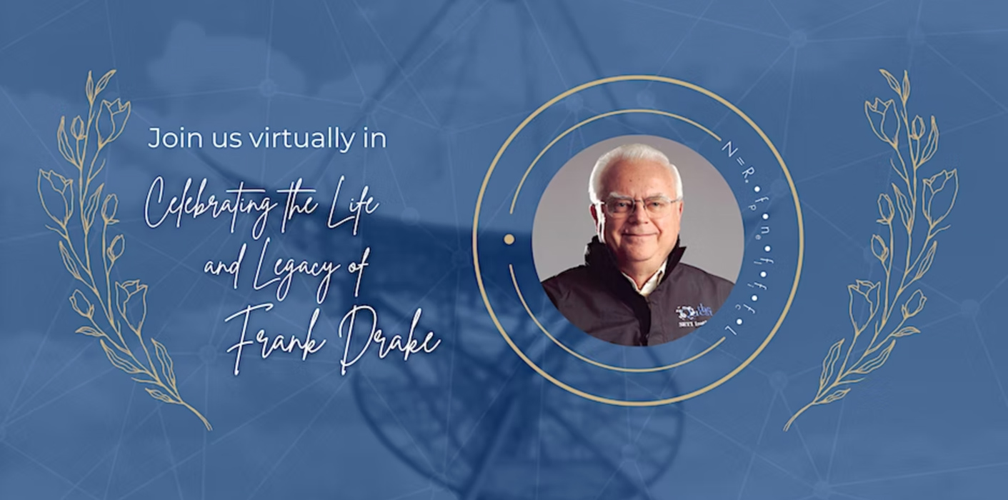 Celebrating the Life and Legacy of Frank Drake