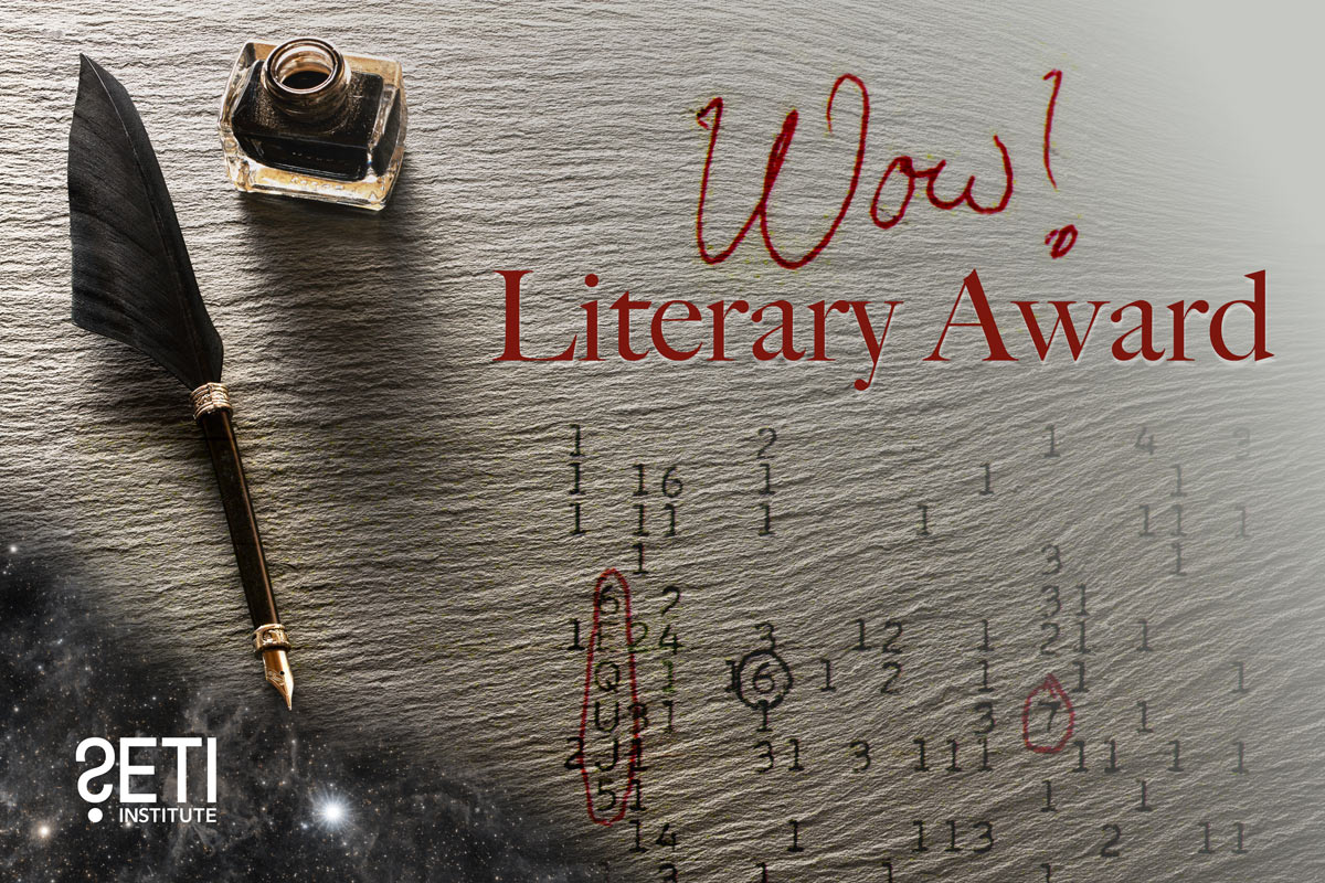 The SETI Institute is now accepting submissions for the Wow! Literary Award for Emerging Writers
