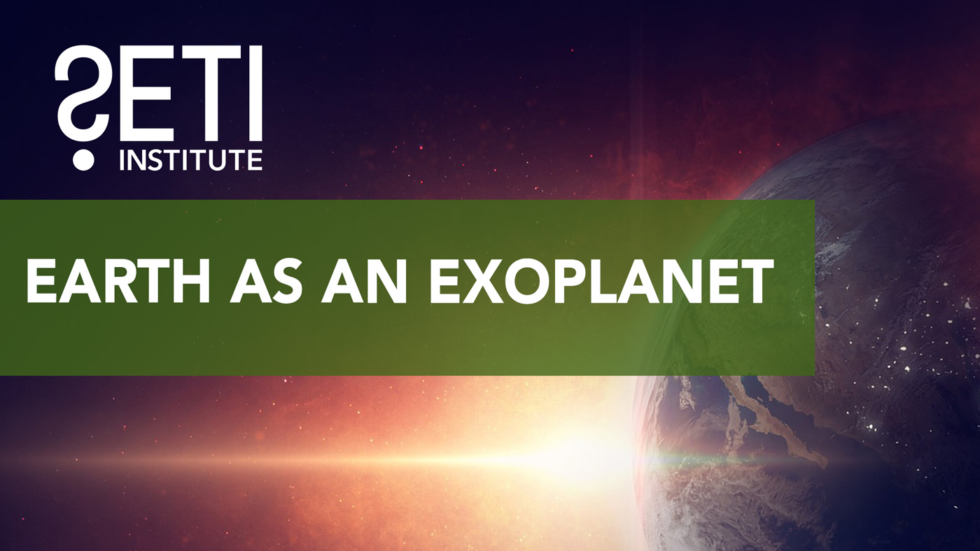 SETI Live: Earth as an Exoplanet