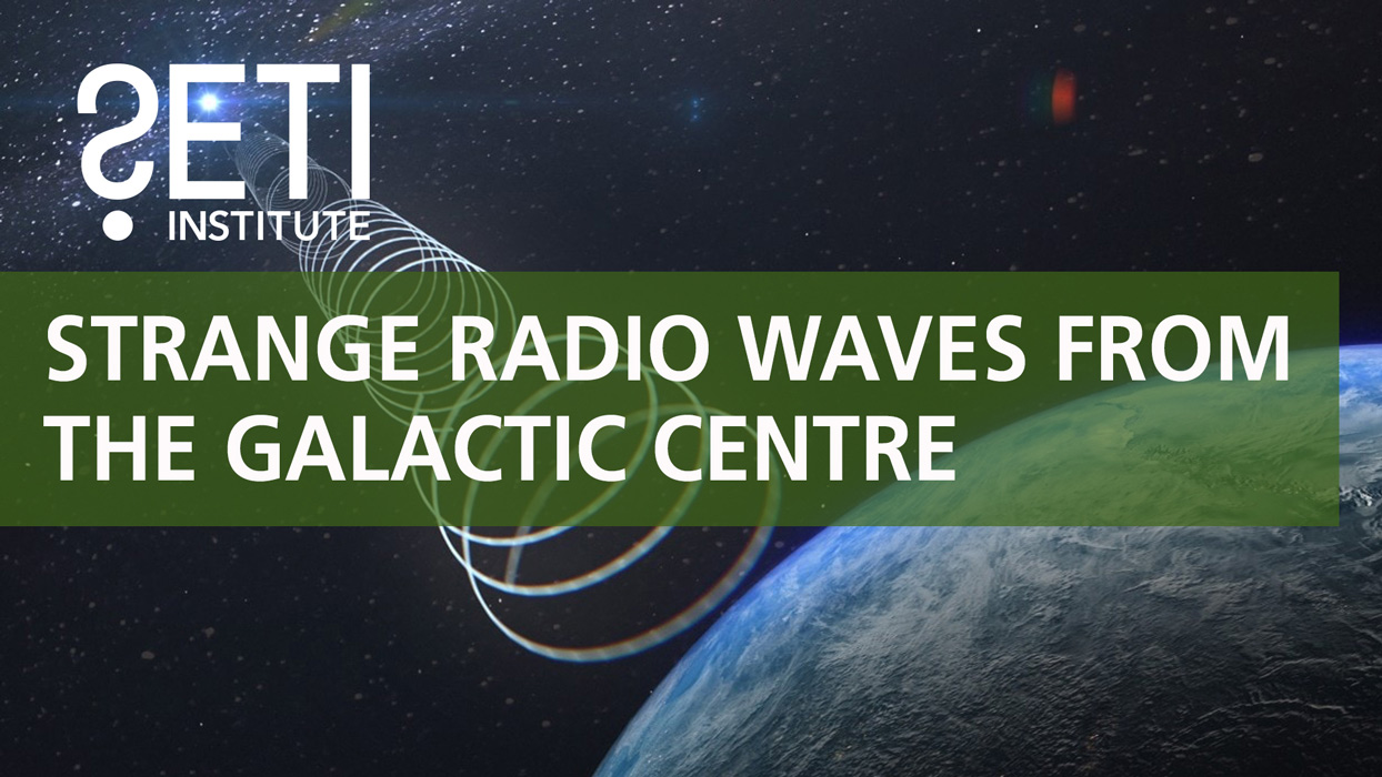 Strange radio waves from the galactic centre