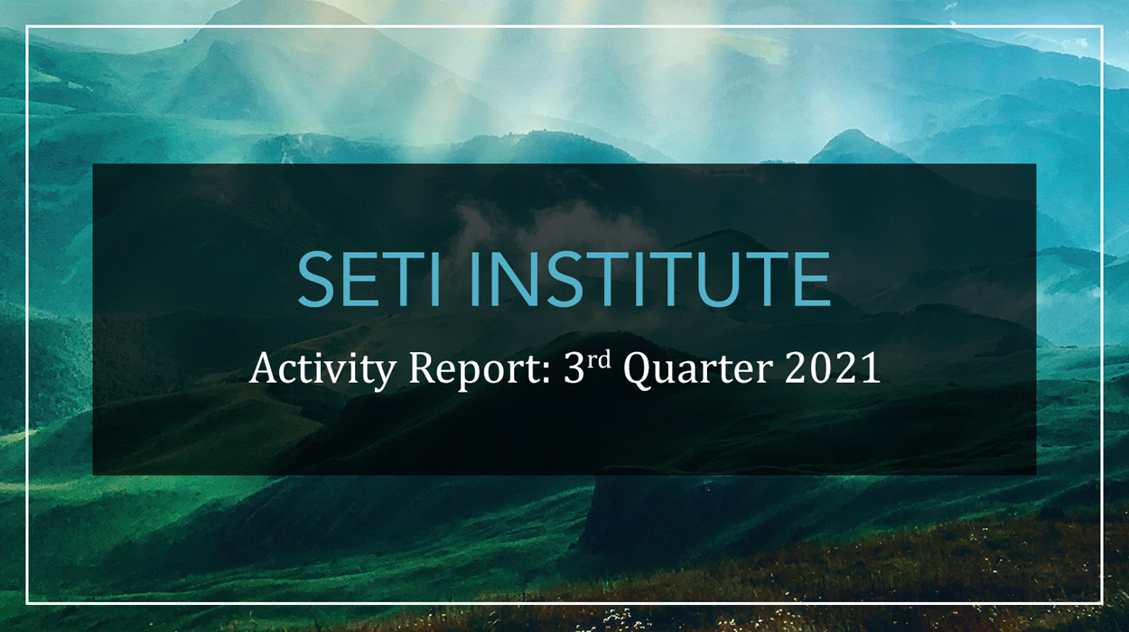 Q3 2021 Activity Report of the SETI Institute