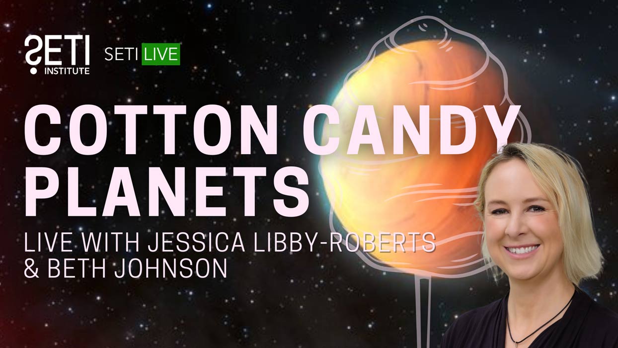 SETI Live - COTTON CANDY PLANETS