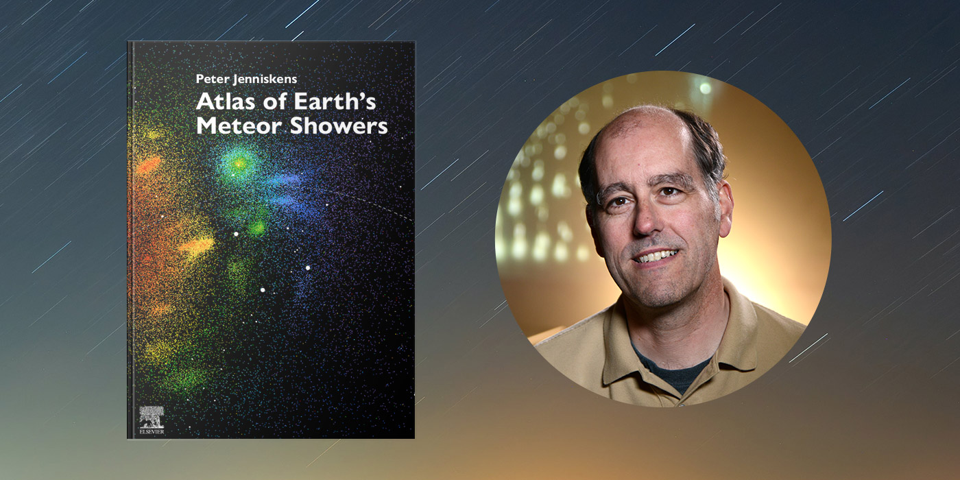 Atlas of Earth's Meteor Showers book and Dr. Peter Jenniskens