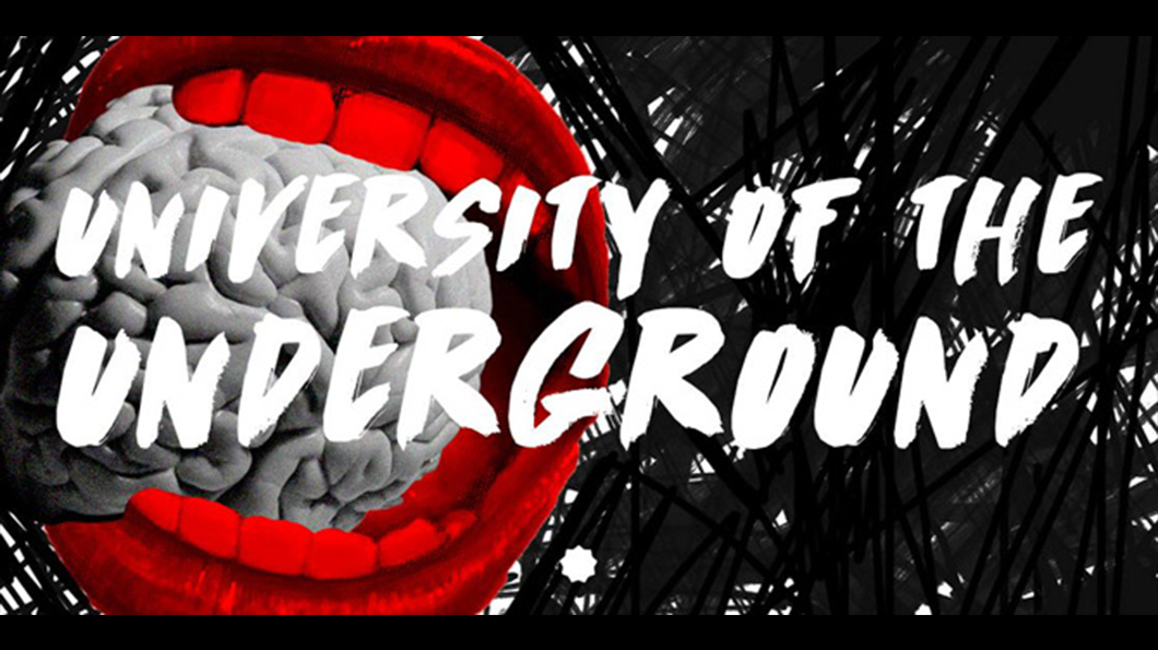 University of the underground